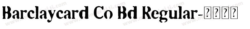 Barclaycard Co Bd Regular字体转换